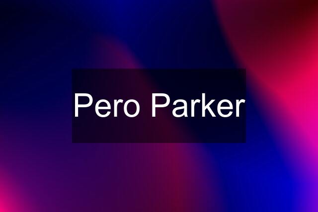 Pero Parker