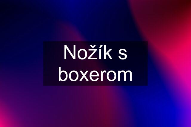 Nožík s boxerom