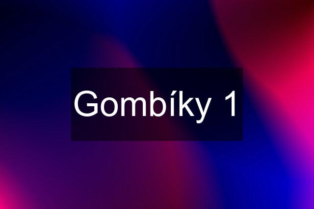 Gombíky 1