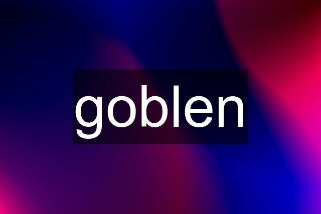 goblen