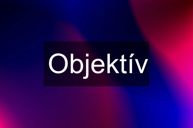 Objektív