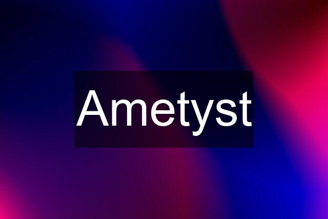 Ametyst