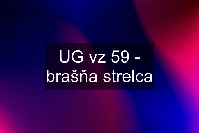 UG vz 59 - brašňa strelca