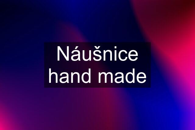 Náušnice hand made