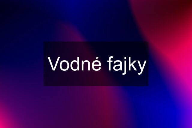 Vodné fajky