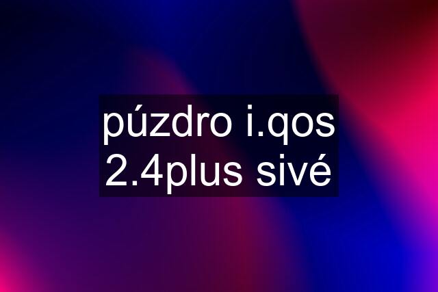 púzdro i.qos 2.4plus sivé