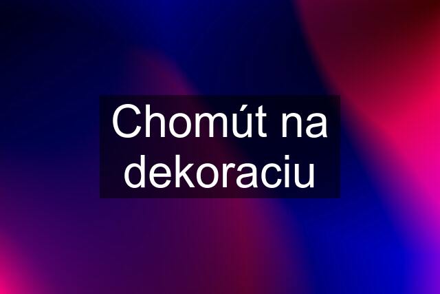 Chomút na dekoraciu