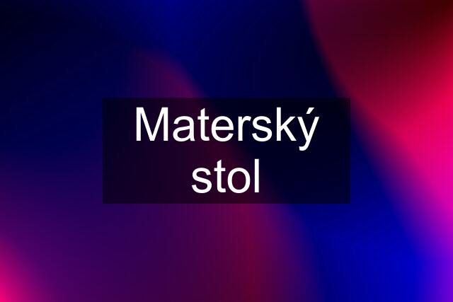 Materský stol