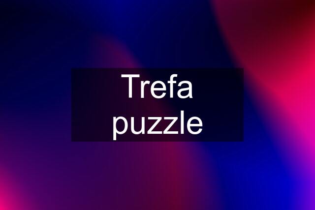 Trefa puzzle