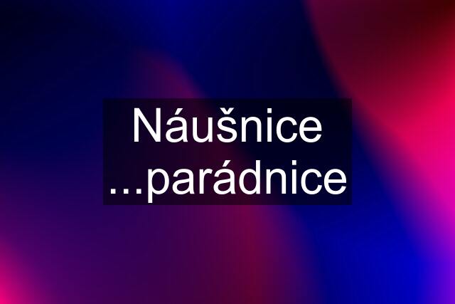 Náušnice ...parádnice