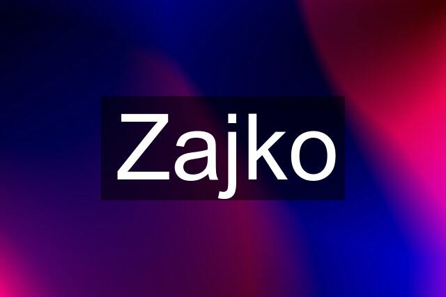 Zajko