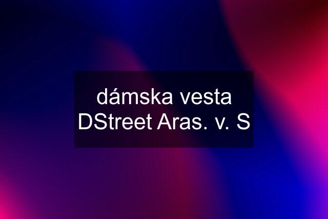 dámska vesta DStreet Aras. v. S