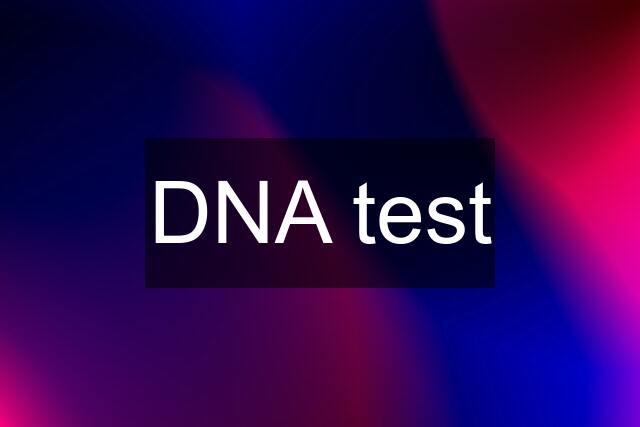 DNA test