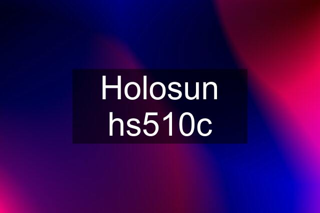 Holosun hs510c