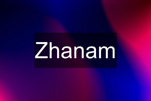 Zhanam