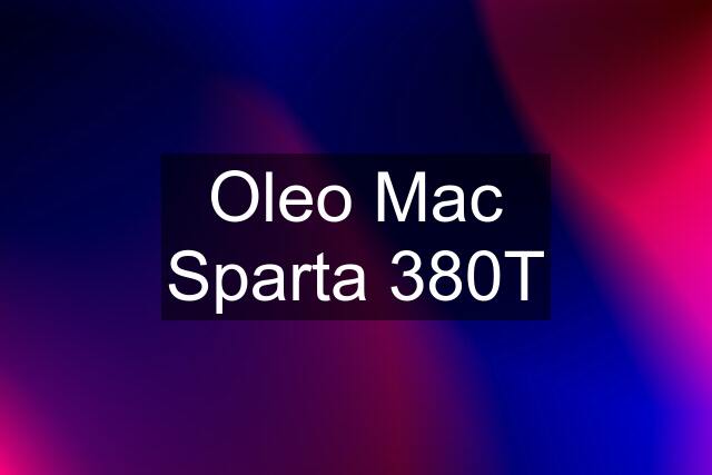 Oleo Mac Sparta 380T