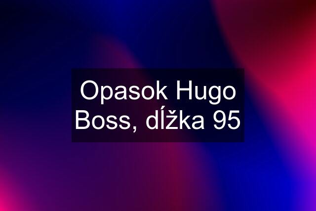 Opasok Hugo Boss, dĺžka 95