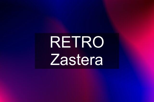 RETRO Zastera