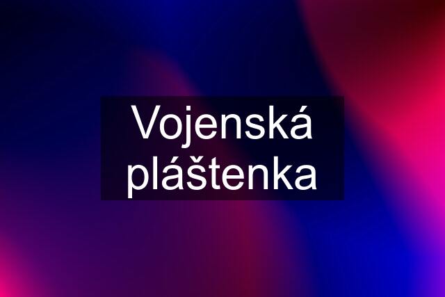 Vojenská pláštenka