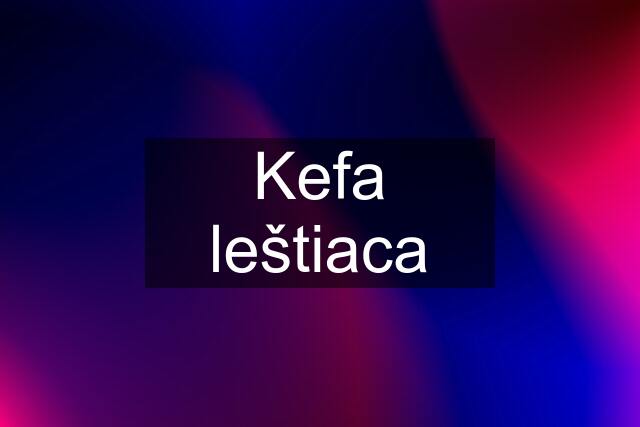 Kefa leštiaca