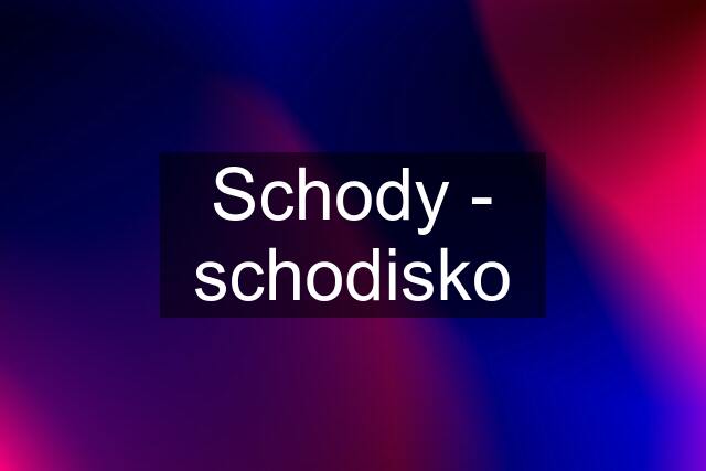 Schody - schodisko