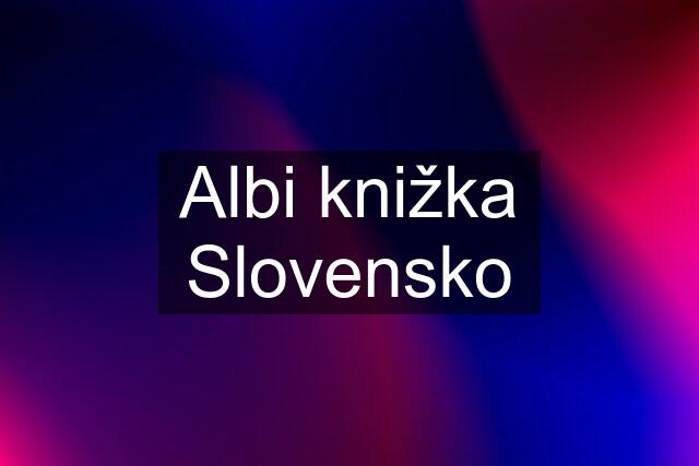 Albi knižka Slovensko