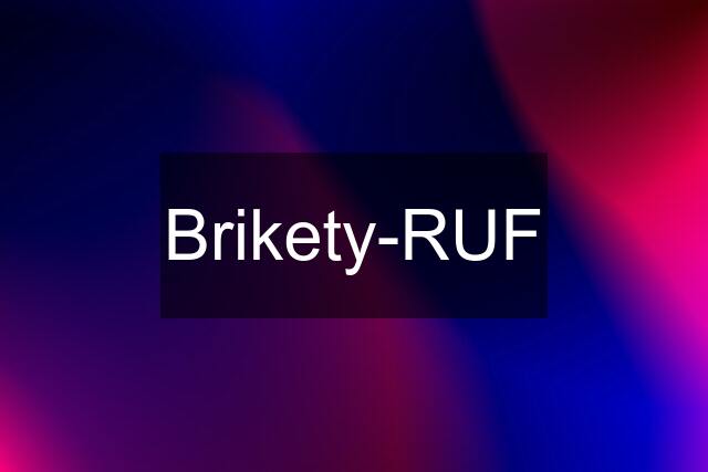 Brikety-RUF