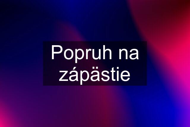 Popruh na zápästie