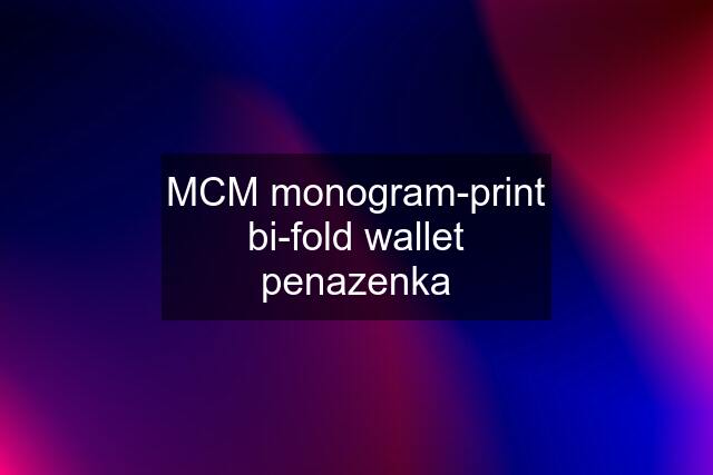 MCM monogram-print bi-fold wallet penazenka