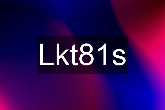 Lkt81s