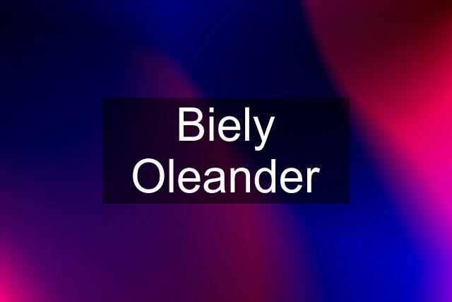 Biely Oleander