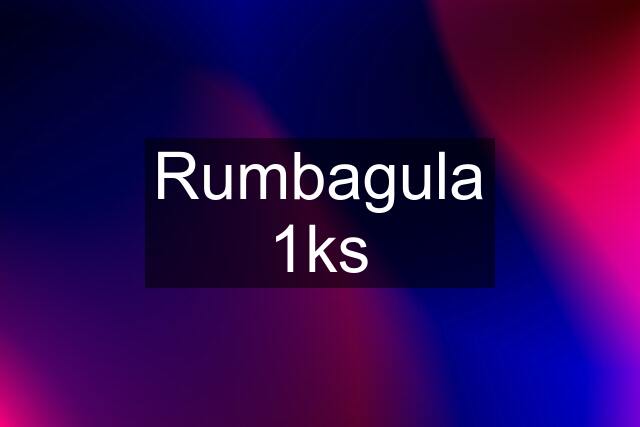 Rumbagula 1ks