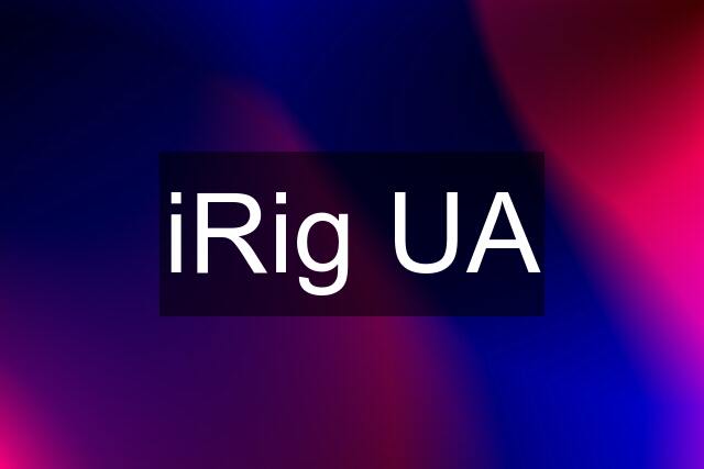 iRig UA