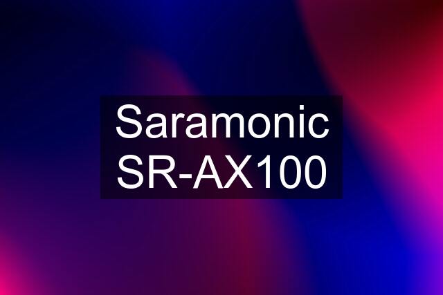 Saramonic SR-AX100