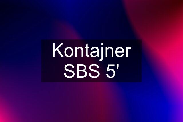 Kontajner SBS 5'