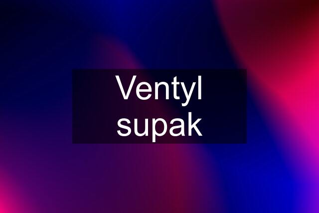 Ventyl supak