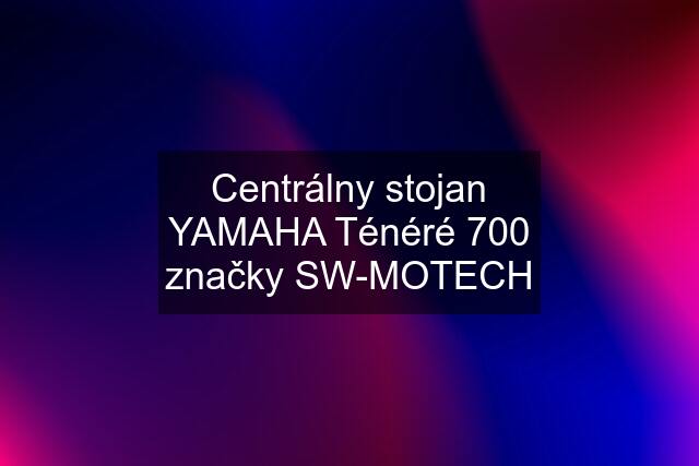 Centrálny stojan YAMAHA Ténéré 700 značky SW-MOTECH