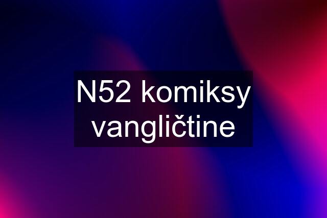 N52 komiksy vangličtine