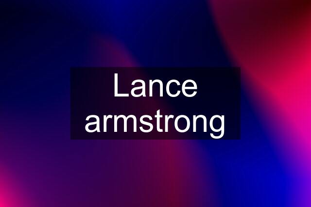 Lance armstrong