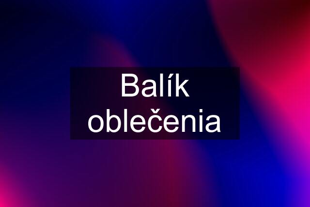 Balík oblečenia