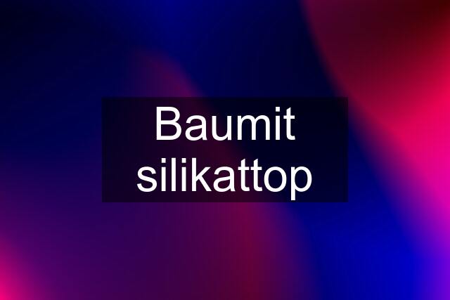 Baumit silikattop