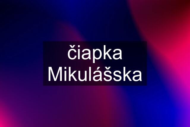 čiapka Mikulášska