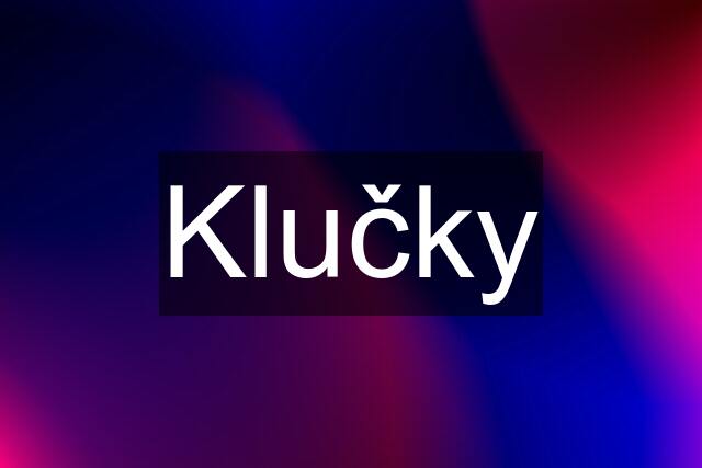 Klučky