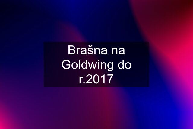 Brašna na Goldwing do r.2017