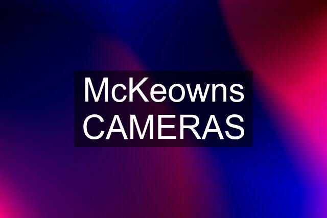 McKeowns CAMERAS