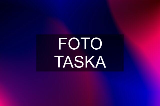 FOTO TASKA