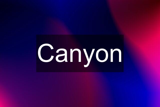 Canyon