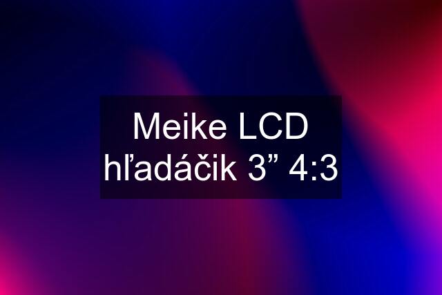 Meike LCD hľadáčik 3” 4:3