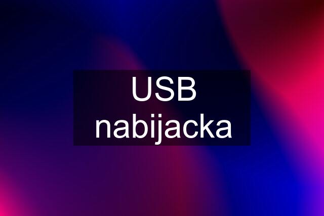 USB nabijacka