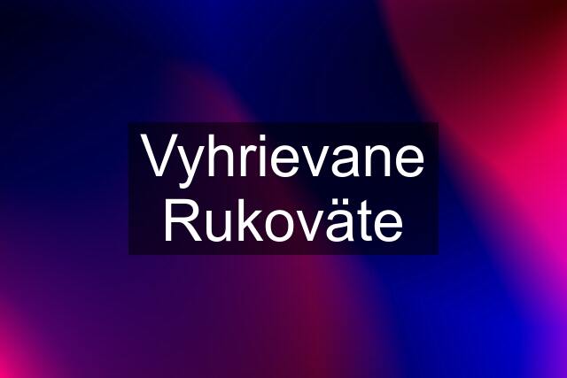 Vyhrievane Rukoväte